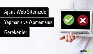 Ajans web sitenizde yapmanız ve yapmamanız gerekenler ajansara ajansbul en iyi ajanslar başarılı ajanslar web site 1 ajans yöneticilerinin mutlaka okuması