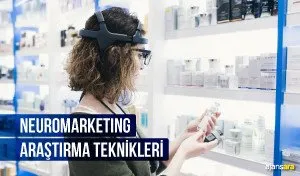 Neuromarketing (nöro pazarlama) araştırma teknikleri